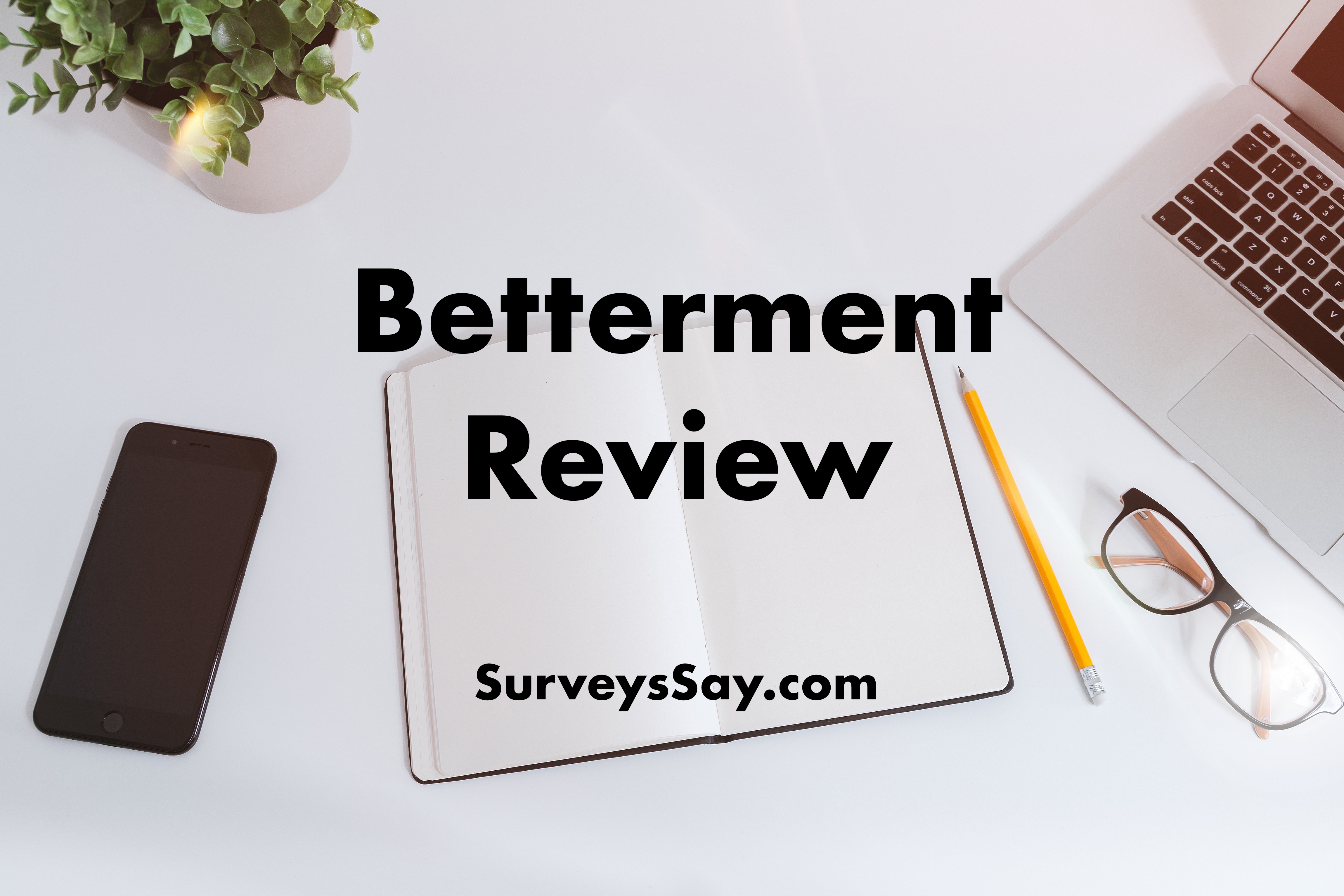 Betterment Review 2018 | Makes Investing Simpler or Just Wastes Time?
